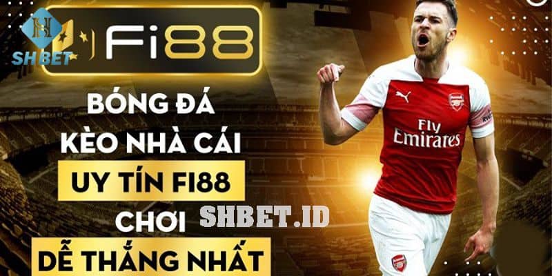 Fi88 - Nhà cái quốc tế uy tín tại Việt Nam 13 fi88-7