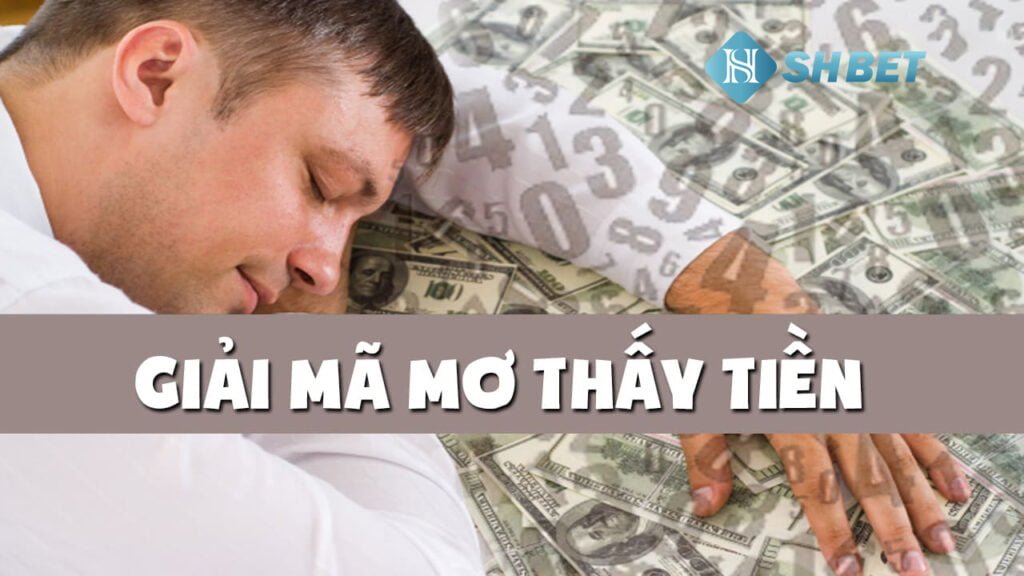 Nằm mơ thấy tiền nhiều mệnh giá khác nhau, đánh con gì? 28 Nằm mơ thấy tiền nhiều mệnh giá khác nhau, đánh con gì?