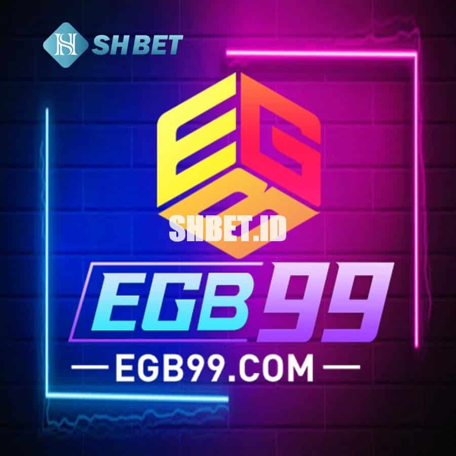EGB99 - Nhà cái nổi tiếng châu Á 1 EGB99 - Nhà cái nổi tiếng châu Á