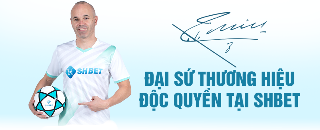 Đại sứ thương hiệu SHBET - Andres Iniesta 1 đại sứ thương hiệu SHBET